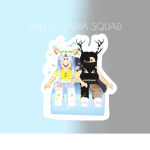 Wiki & Nadia Squad