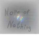 nope of nothing