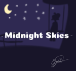 ~Midnight-Skies~