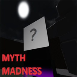 Myth Madness (MINOR UPDATE)