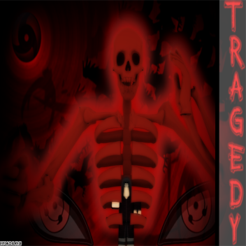 Naruto:Tragedy [Guaranteed Boss Drops!!]