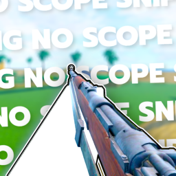 No-Scope Sniping