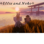 Ellie And Neko Gaming Group!