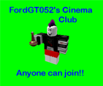 FordGT052's Cinema Club