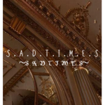 S . A . D . T . I . M . E . S