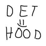 Det Hood Entertainment.