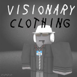 Visionary Clothings!