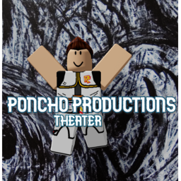 Poncho Productions Theater