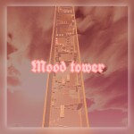 [UPDATE🌸] mood tower✨