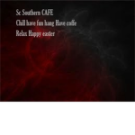 southern Cafe~Sc