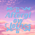 Afterglow Clothes