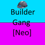 Builder Gang [NEO]