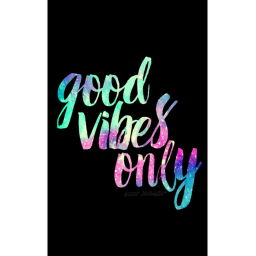 Good Vibes!