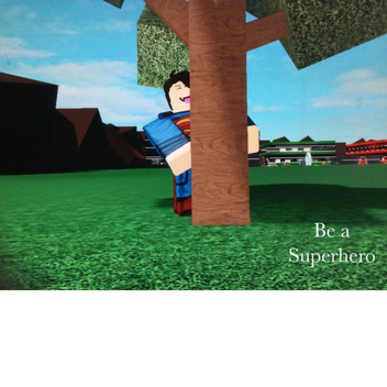 Be a SuperHero