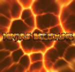NINJAS BECOMING