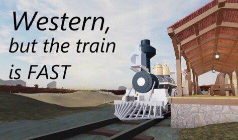 Western but the train is fast