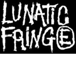 The Lunatic Fringe (T. L. F.)