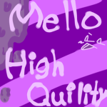 High Quility Mello's Group
