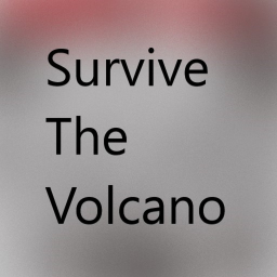 Survive the Volcano [The Game]