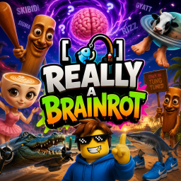 [🎣] Really a Brainrot Rafoufou2020