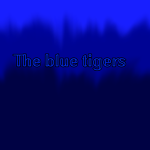 Blue tigers da hood group