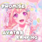 _-pwomise avatar ranking-_