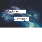 Infinity Clothing~