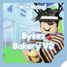 ☀️ Bytez Bakery! V2
