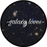 ~galaxy loves~