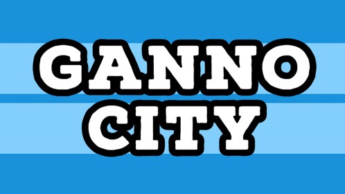 Ganno City [READ DESCRIPTION]