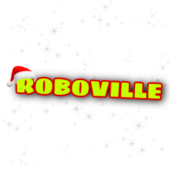 (CHRISTMAS!!) Roboville