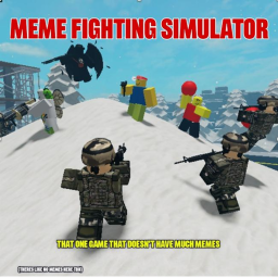 Meme Fighting Simulator