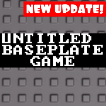 Untitled Baseplate Game
