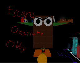 ESCAPE CHOCOLATE OBBY