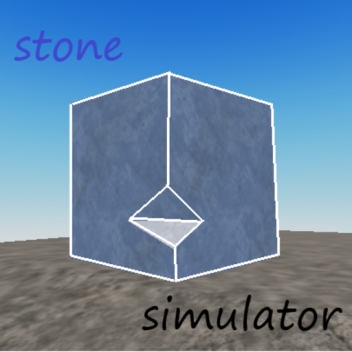 STONE SIMULATOR🗻