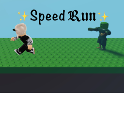 ✨Speed Run✨