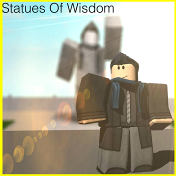 Statues of Wisdom