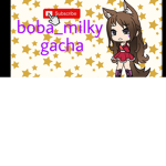Boba_milky gacha's fans