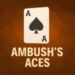 Ambush's Aces