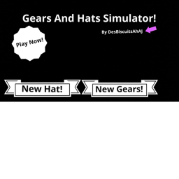 Gear AND hats Simulator