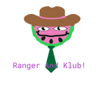 Ranger and Klub!