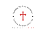Teaching The Truth Ministries