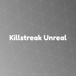[group] Killstreak Unreal