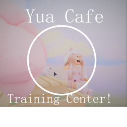 Yua Cafe Training Center