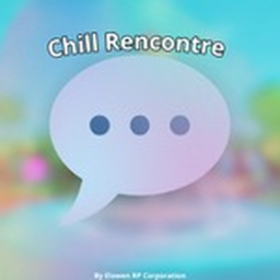 Chill Rencontre by Elowen RP Corporation