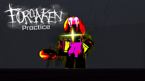 [ SOON ] Forsaken Practice
