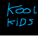Koooool kidddzz