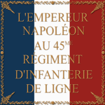 45e Régiment d’Infanterie de Ligneᅠ