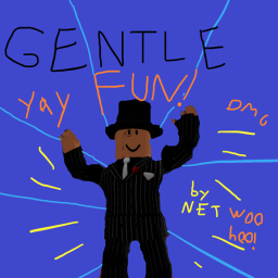 Gentle Corporation FUN!