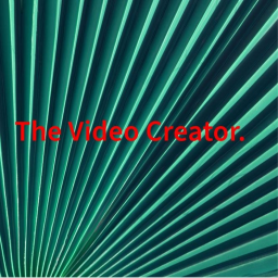 The Video Creator. [V.1]